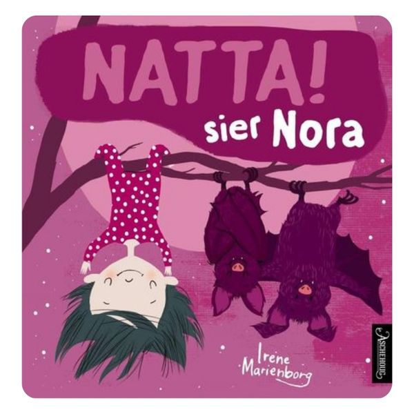 Natta! sier Nora 