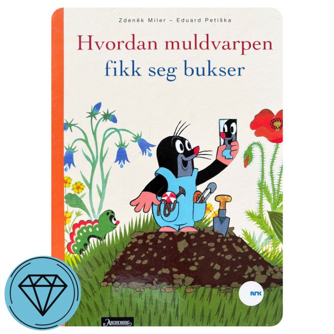 Hovedbilde Hvordan muldvarpen fikk seg bukser 