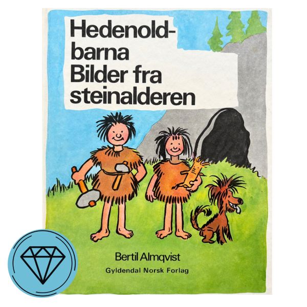 Hedenoldbarna. Bilder fra Steinalderen 