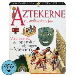 Hovedbilde Aztekerne. En sivilisasjons fall