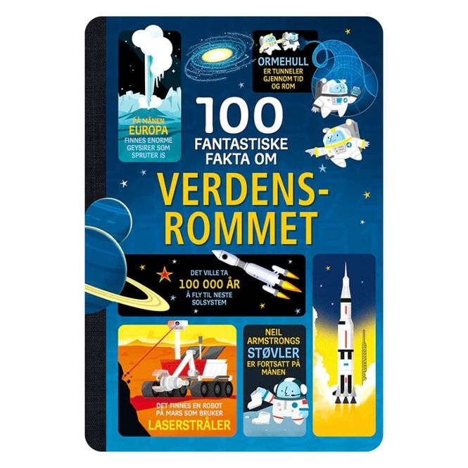 Hovedbilde 100 fantastiske fakta om verdensrommet
