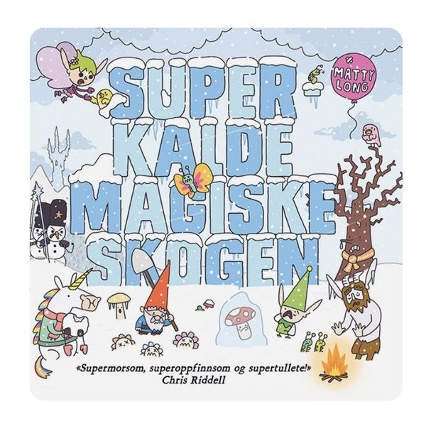 Super kalde magiske skogen 
