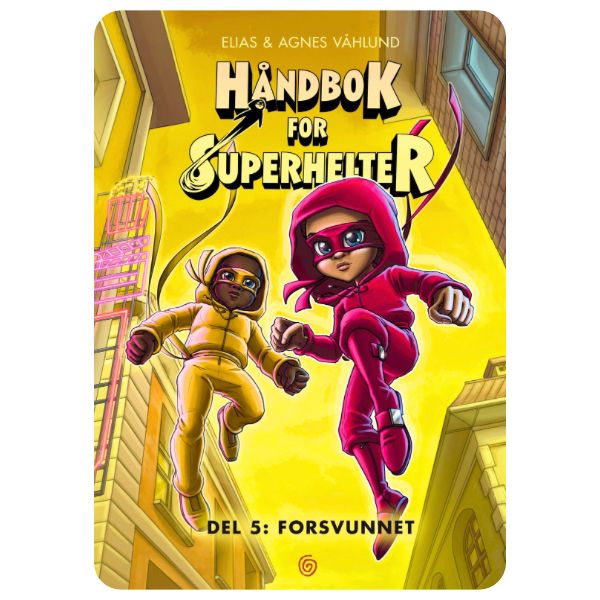 Håndbok for superhelter 5: Forsvunnet 